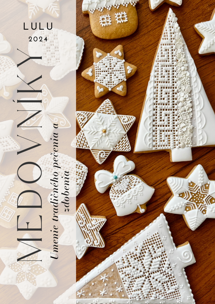 E-kniha "Medovníky – Umenie tradičného pečenia a zdobenia"